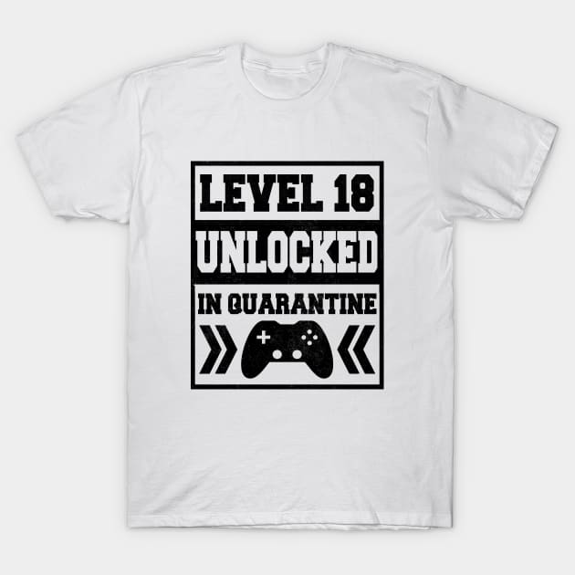 Level 18 unlocked in quarantine T-Shirt by LunaMay